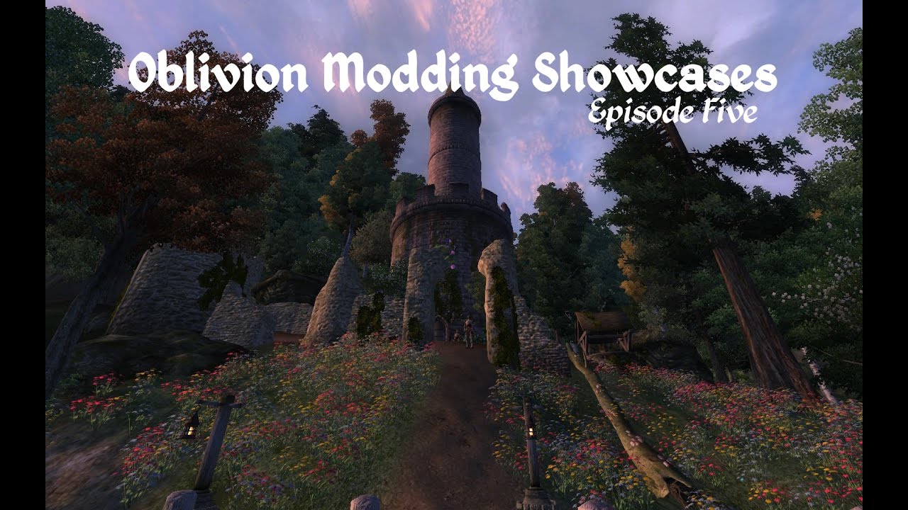 Oblivion Modding Showcases - Episode 5