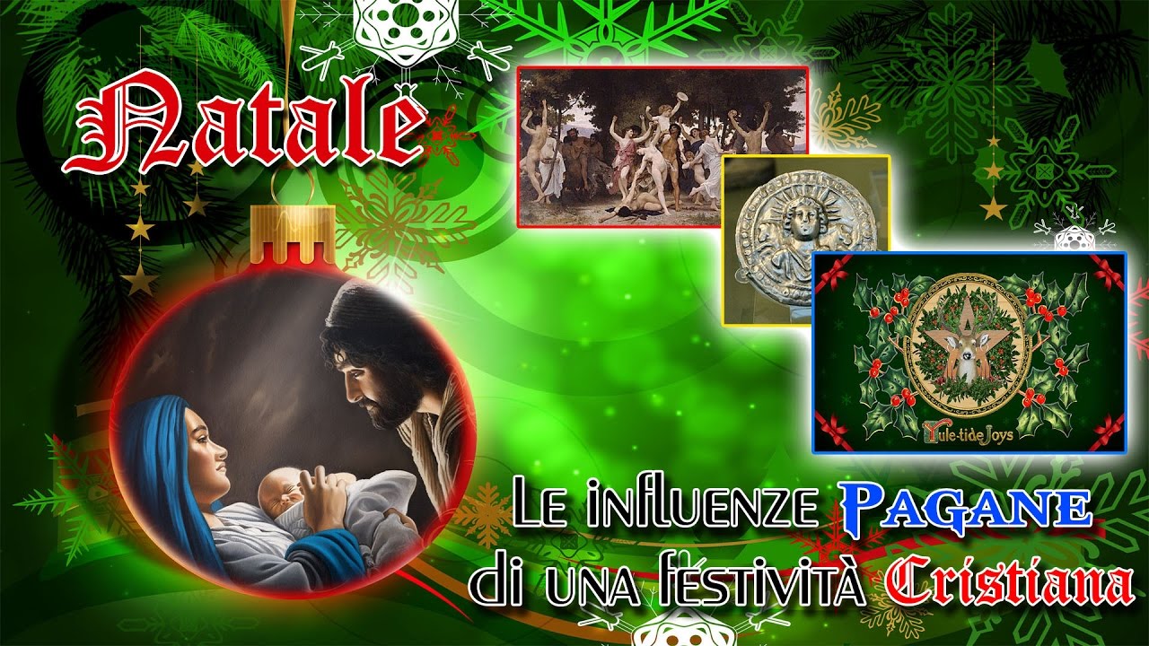 NATALE: Le influenze Pagane di una festività Cristiana