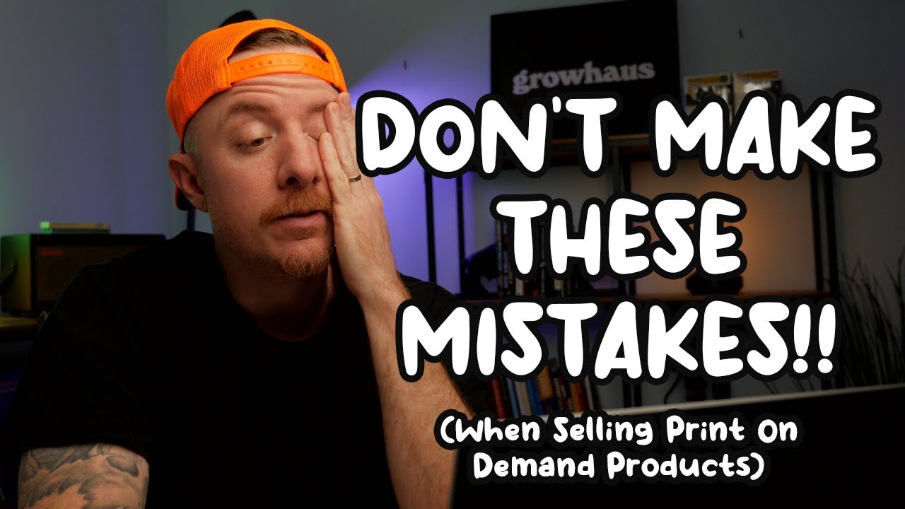 The 3 Mistakes Most Print on Demand Store Owners Make