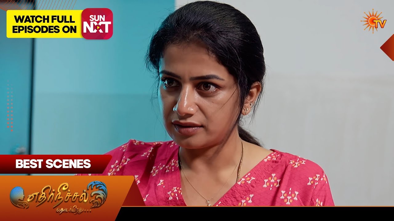 Ethirneechal Thodargiradhu - Best Scenes | 25 Mar 2026 | Tamil Serial | Sun TV