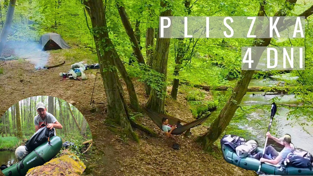 4 dni na rzece Pliszka – Niezapomniana przygoda w dziczy ! Część 3 | PACKRAFTING
