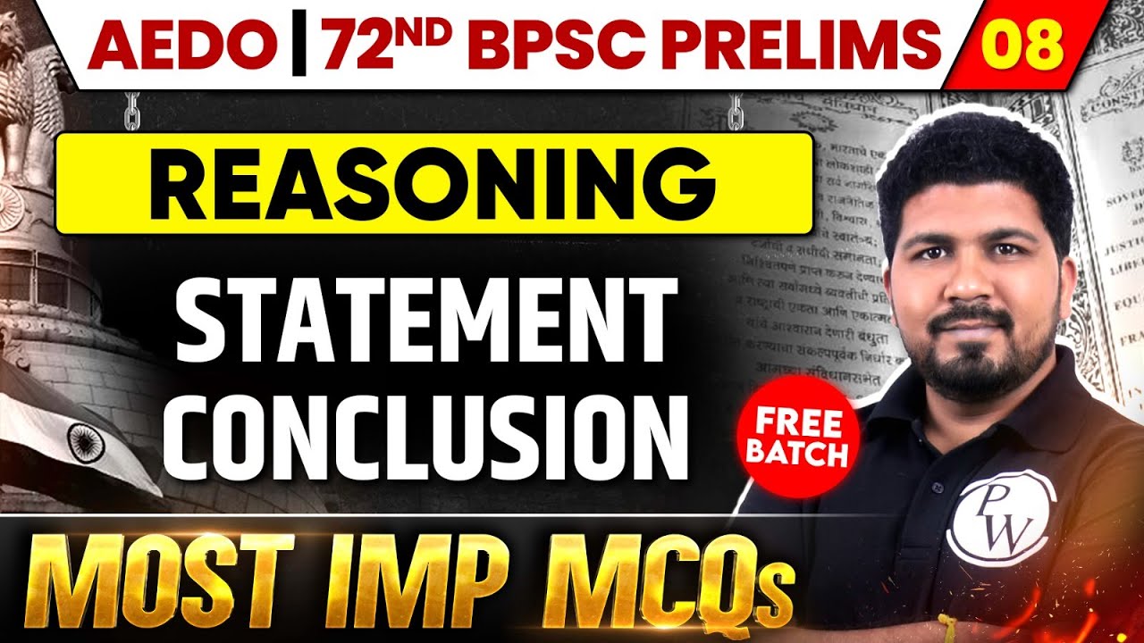 BPSC AEDO 2025 Reasoning : Statement Conclusion | BPSC & AEDO 2025 MCQ Revision | BPSC Wallah
