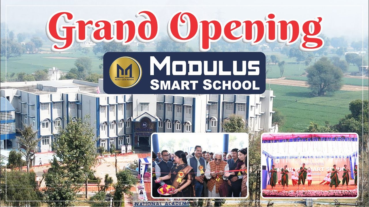 📢🎊 A Grand Beginning! MODULUS SMART SCHOOL&rsquo;s Inauguration Successfully Concluded! 🏆📚
