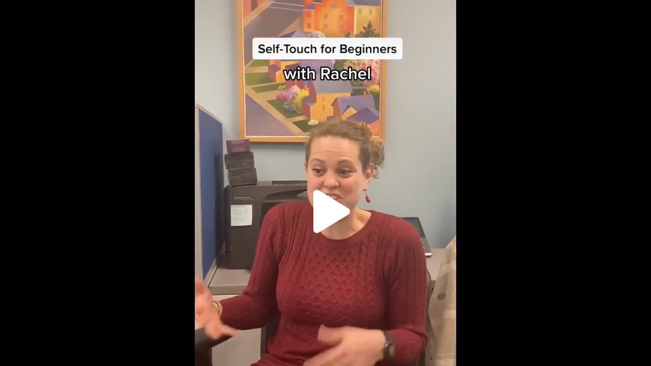 Self-Touch 101 (for Beginners!)