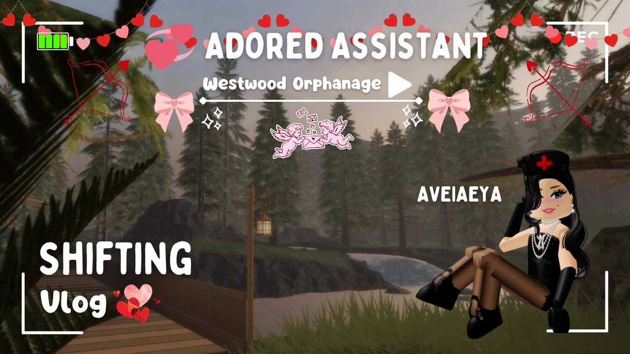 🔱 - || - Westwood Orphanage | Shift Vlog #3 | 💞 Adored Carer - || - 🔱
