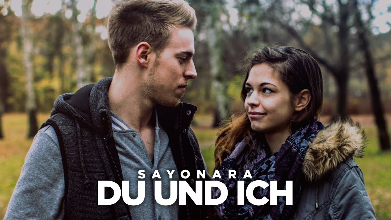 Sayonara - Du und Ich (Official Video) | Deutschrap Liebeslied