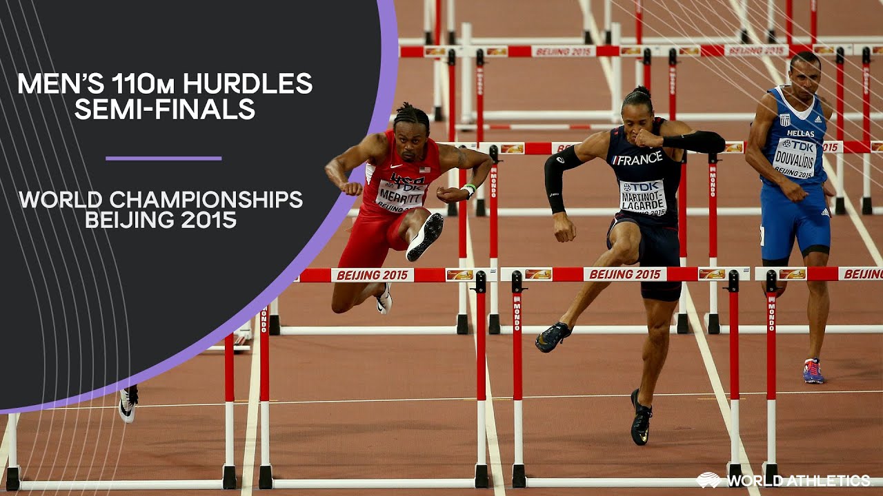Men's 110m Hurdles Semi-Finals | World Athletics Championships Beijing 2015