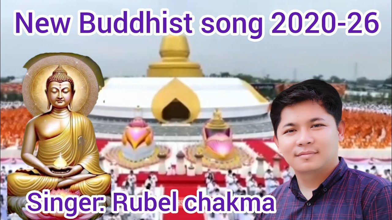 New Buddhist song 2020-26// singer Rubel chakma #buddhasong #buddhansh #buddhansh #buddhainbuddhism 