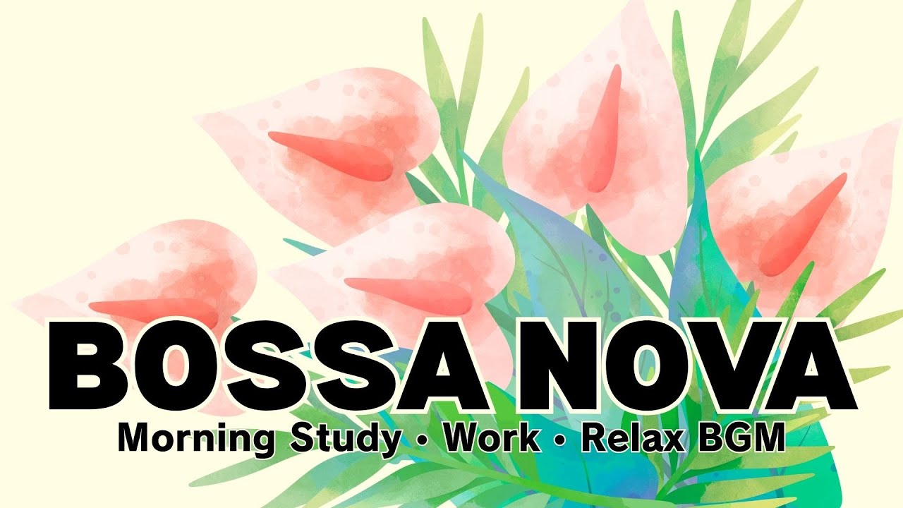 Cozy Morning Bossa Nova ☀️ Calm Music for Study, Work & Relaxing Start | Winter Morning BGM