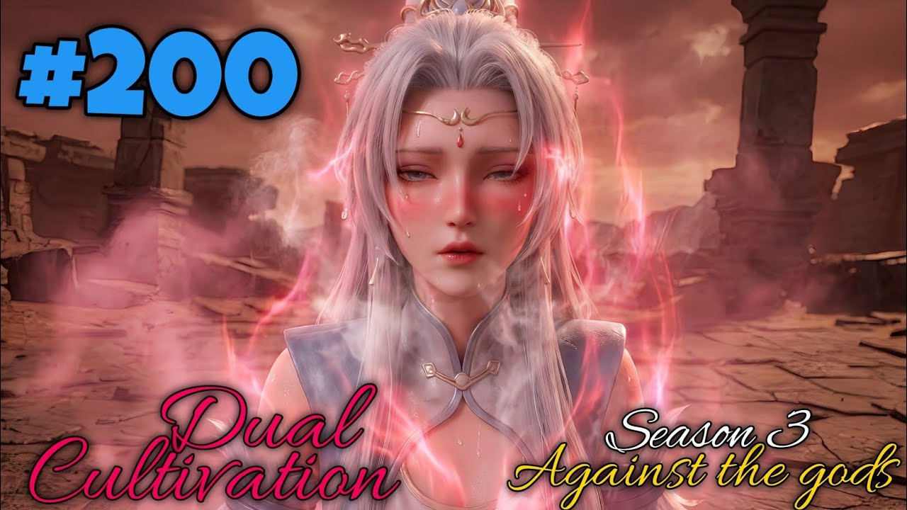 Against the gods Season 3 part 200 Explained in Hindi | against the gods season 3 