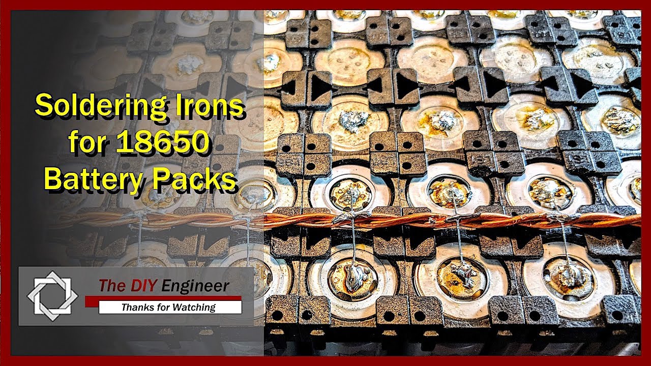 Soldering Irons for 18650 Battery Packs