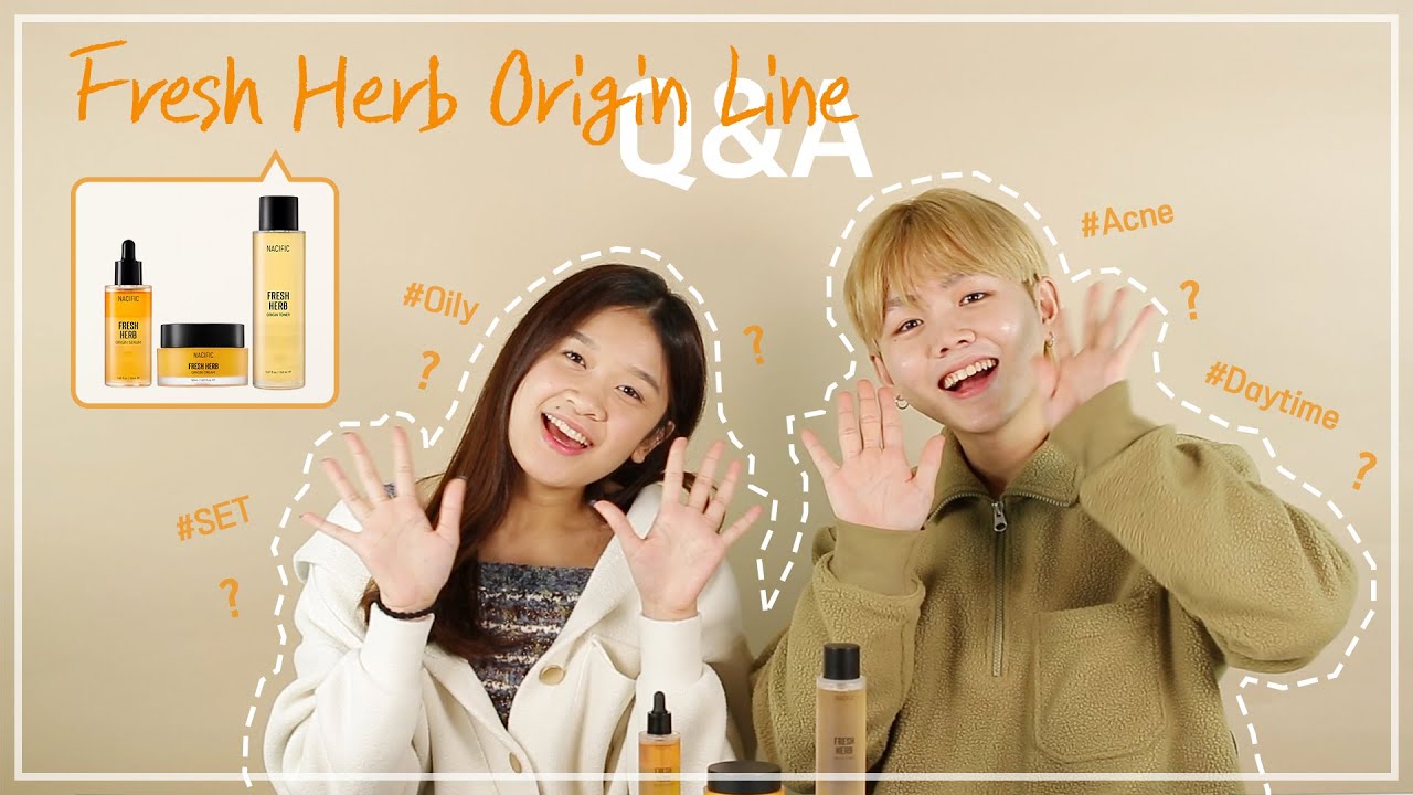 [NACIFIC] Nacific Best Selling Fresh Herb Origin Line Q&A 🧡