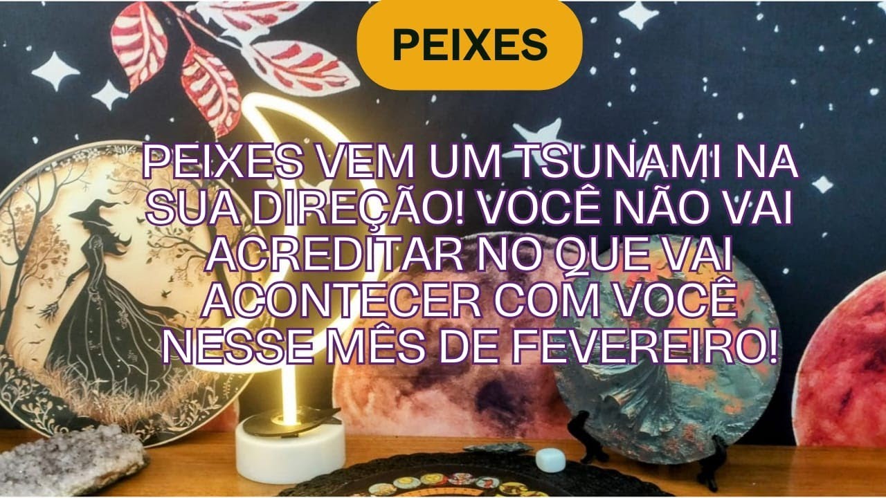 Peixes  Vem um tsunami na sua direção! Você Não Vai Acreditar no Que Acontecer com você  Este Mês...