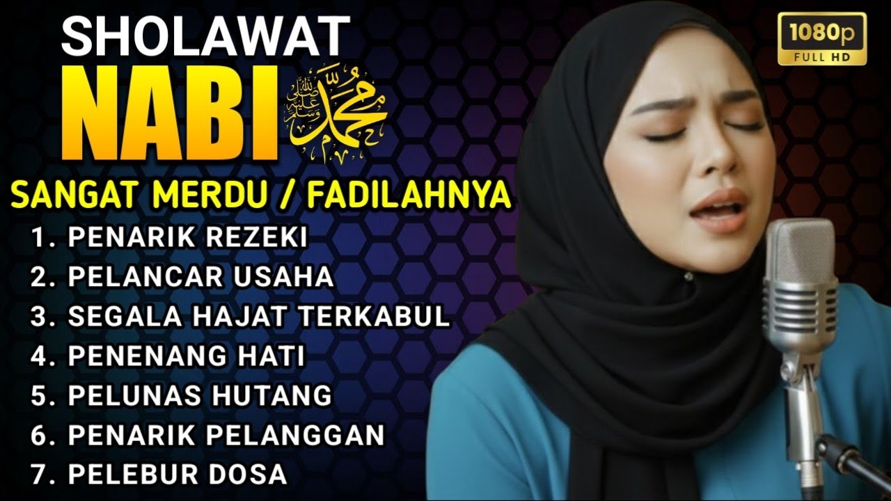 SHOLAWAT NABI PENARIK REZEKI PALING AMPUH, Sholawat Nabi Terbaru Terpopuler Paling Merdu☺