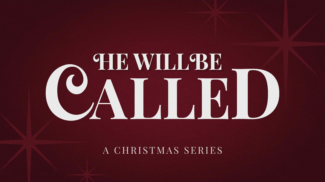 He Will Be Called - 