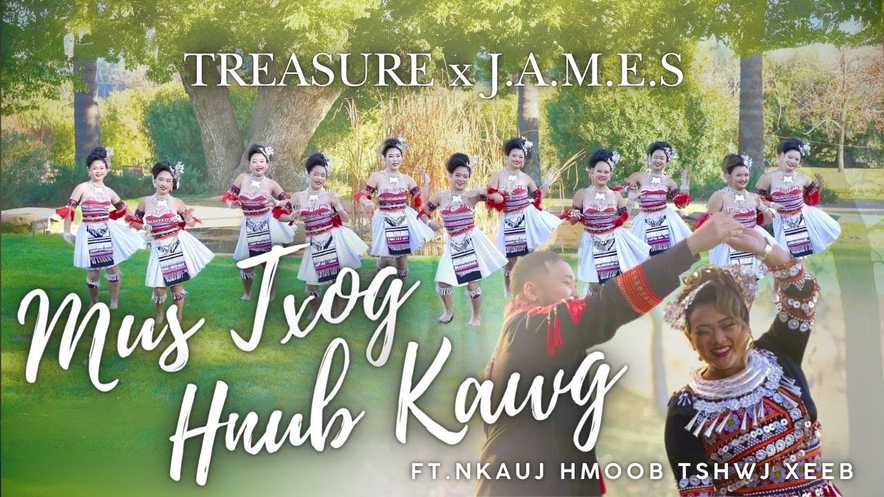 Mus Txog Hnub Kawg - TREASURE x J.A.M.E.S (featuring Nkauj Hmoob Tshwj Xeeb)