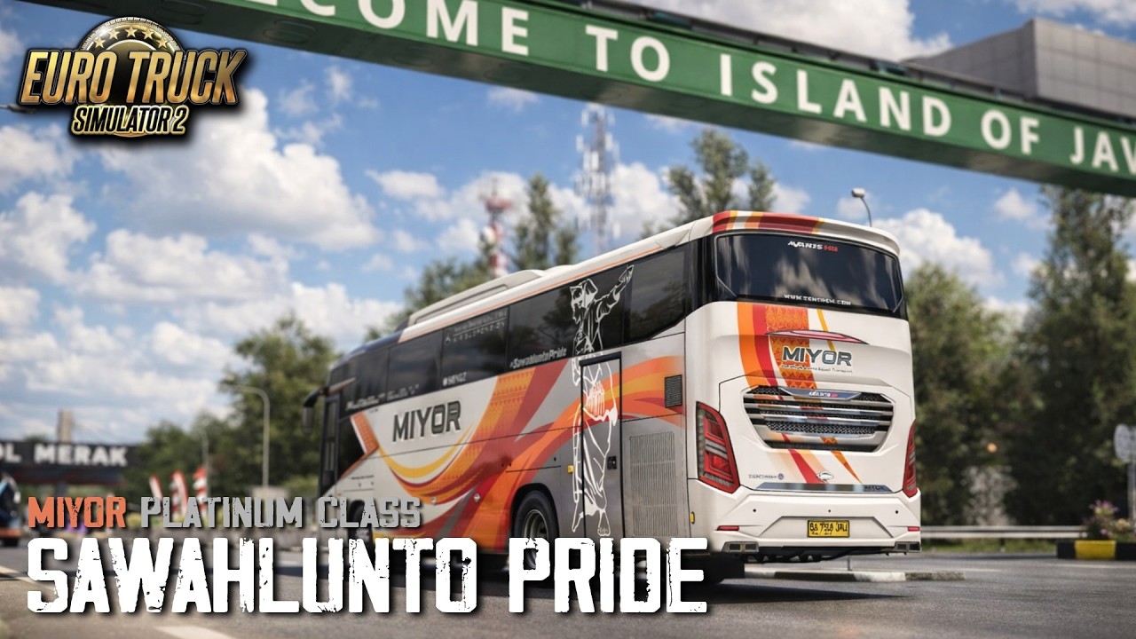 SAWAHLUNTO PRIDE! Miyor Platinum Class Mendarat di Pulau Jawa | ETS2 INDONESIA