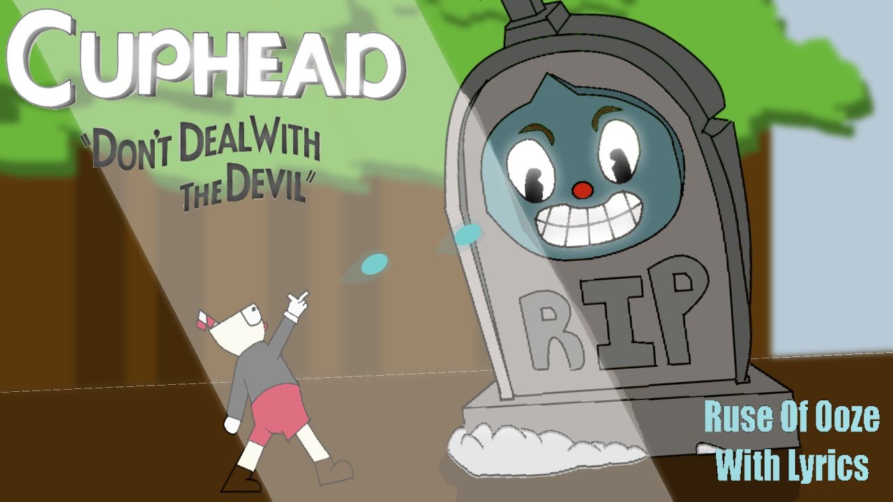 Ruse of an Ooze with lyrics | Cuphead | No Food Before Bed