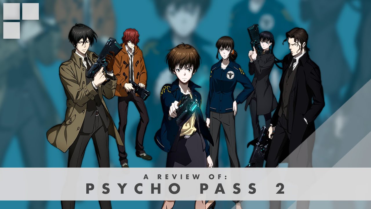 GR Anime Review: Psycho Pass 2
