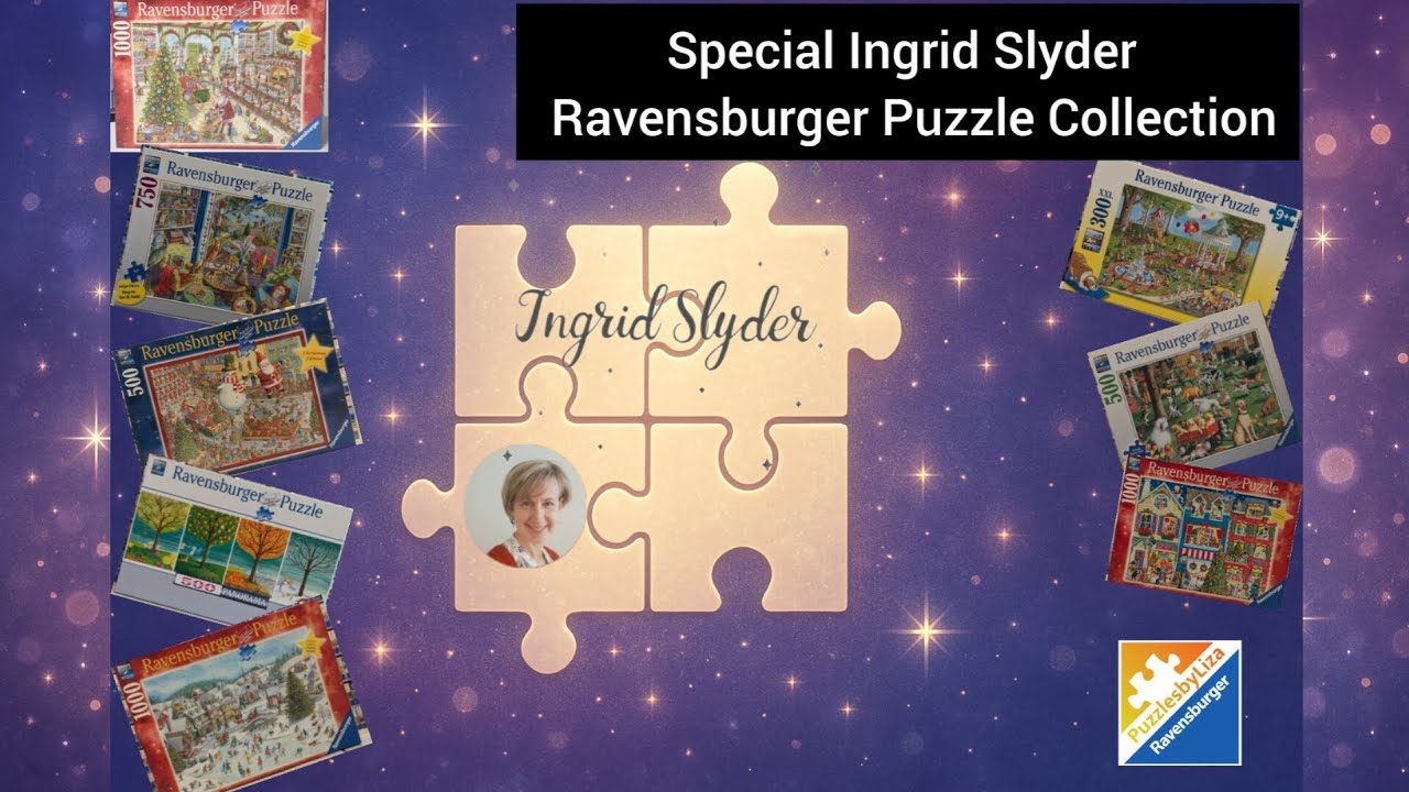 Ravensburger Artist Ingrid Slyder - exclusive info from artist and Puzzle Collection puzzlesbyLiza