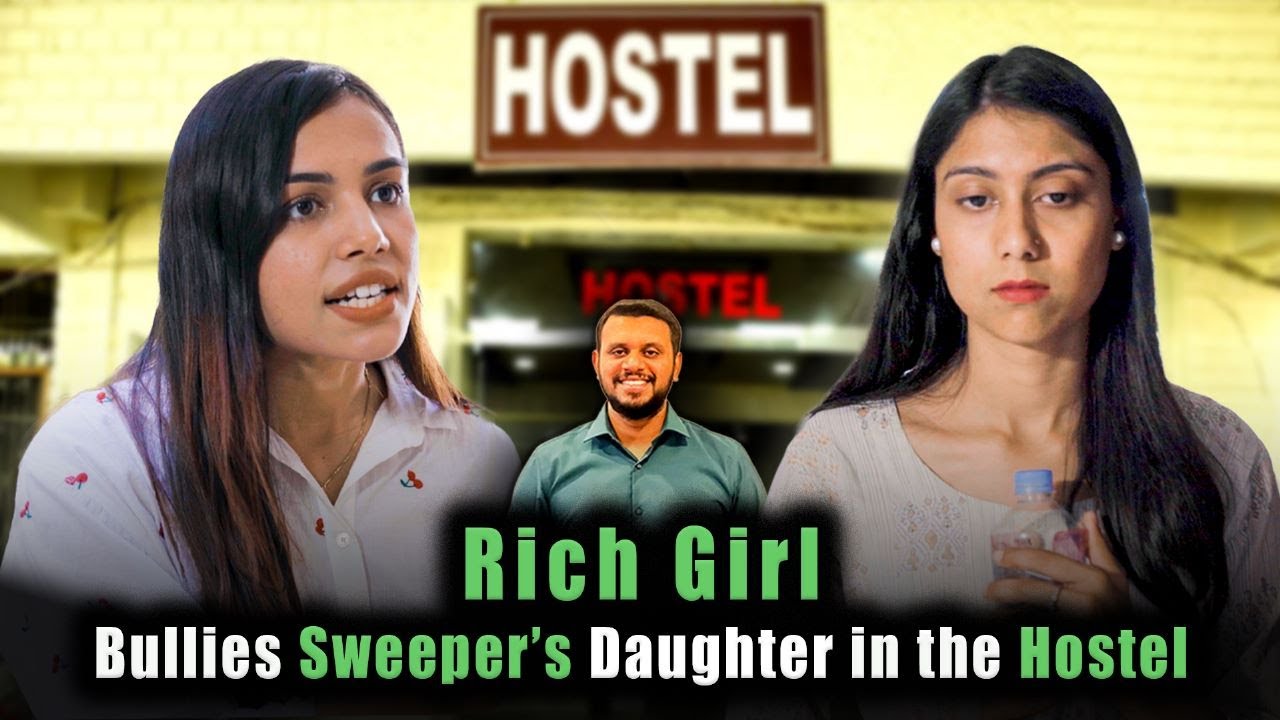 Rich Girl Bullies Sweeper’s Daughter In The Hostel | Nijo Jonson