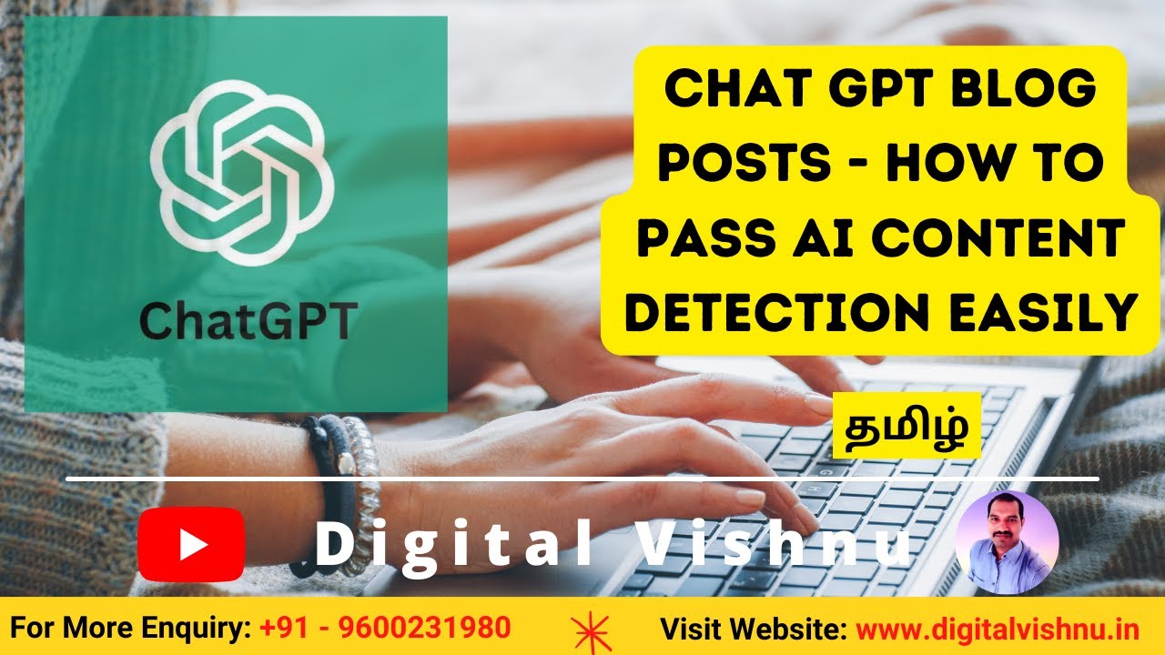 ChatGPT Tutorial in Tamil - Chat GPT Blog Posts - How To Pass AI Content Detection Easily