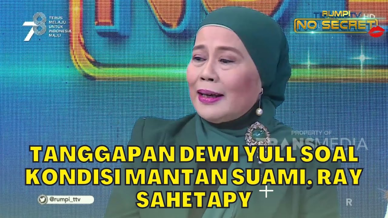 Tanggapan Dewi Yull Soal Kondisi Mantan Suami, Ray Sahetapy | RUMPI (3/8/23) P1