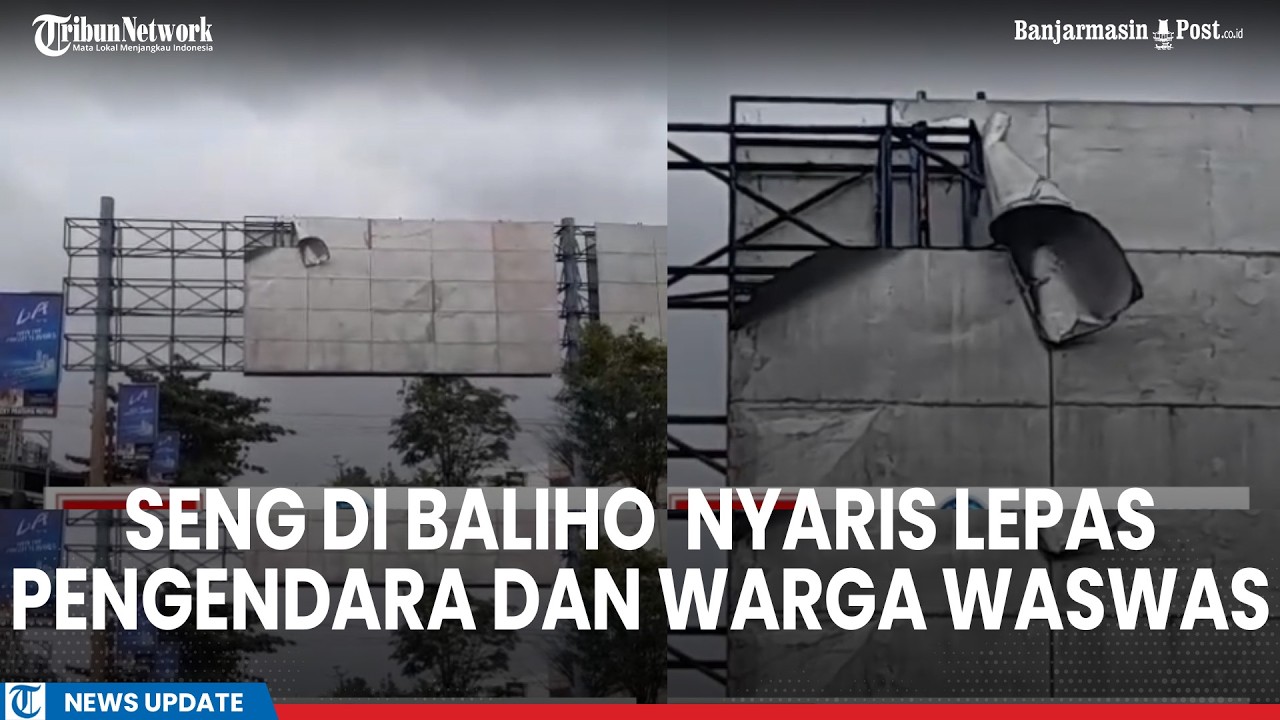 Viral! Seng pada Baliho di A Yani Km 9 Banjar Nyaris Terlepas, Pengendara Waswas Tertimpa