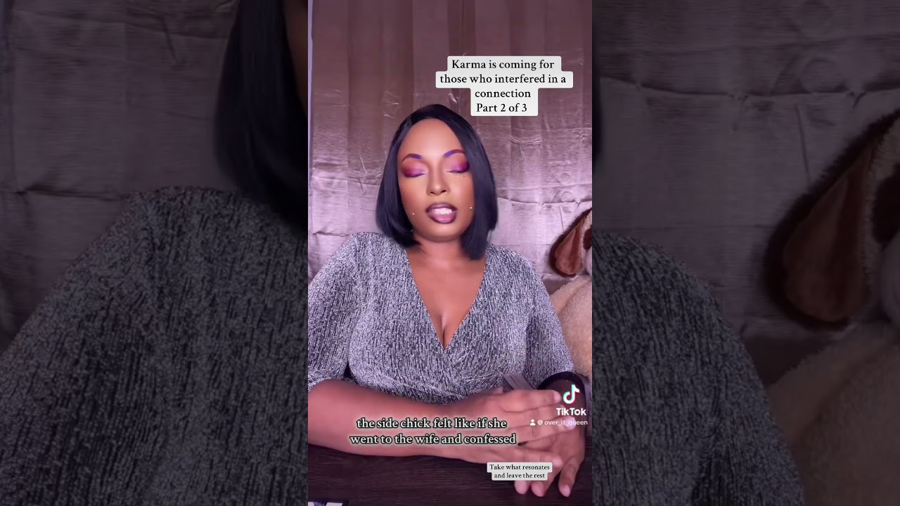 Karma is coming to those who interfered in a connection. Pt. 2 of 3 