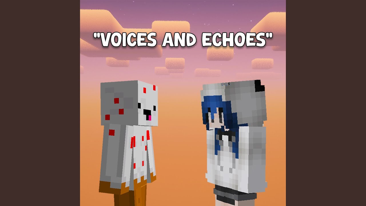 Voices And Echoes