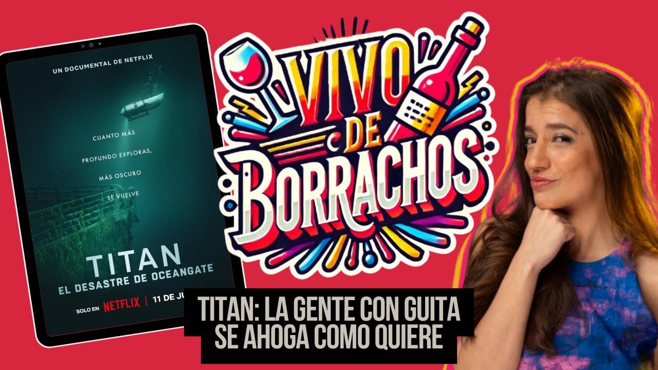 🎙️​​​​​​ VIVO DE BORRACHOS - TITAN: La gente con guita se ahoga como quiere