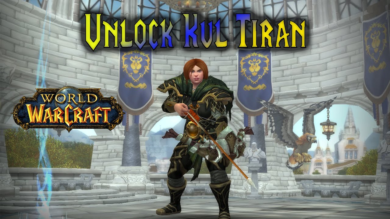 Руководство по открытию Кул-Тираса и союзной расы в World of Warcraft