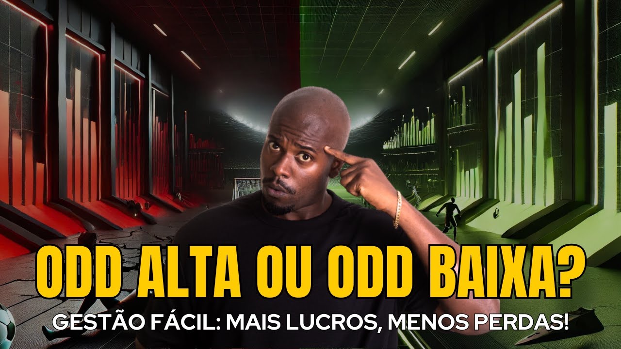 ODD ALTA ou ODD BAIXA: Qual &Eacute; Melhor? C&aacute;lculo de Risco x Retorno na Aposta Esportiva
