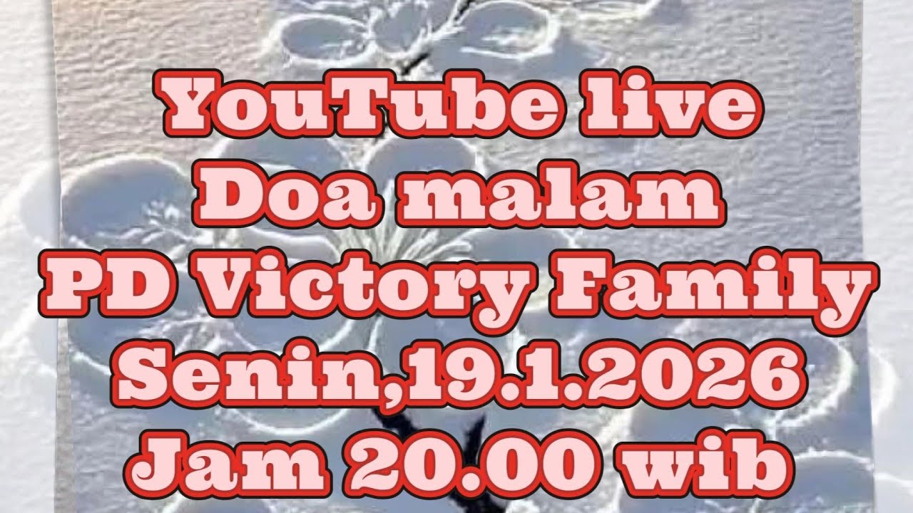 Doa yg berkuasa, doa malam 19.1.2026