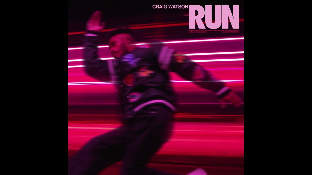 Craig Watson - Run (Official Audio)