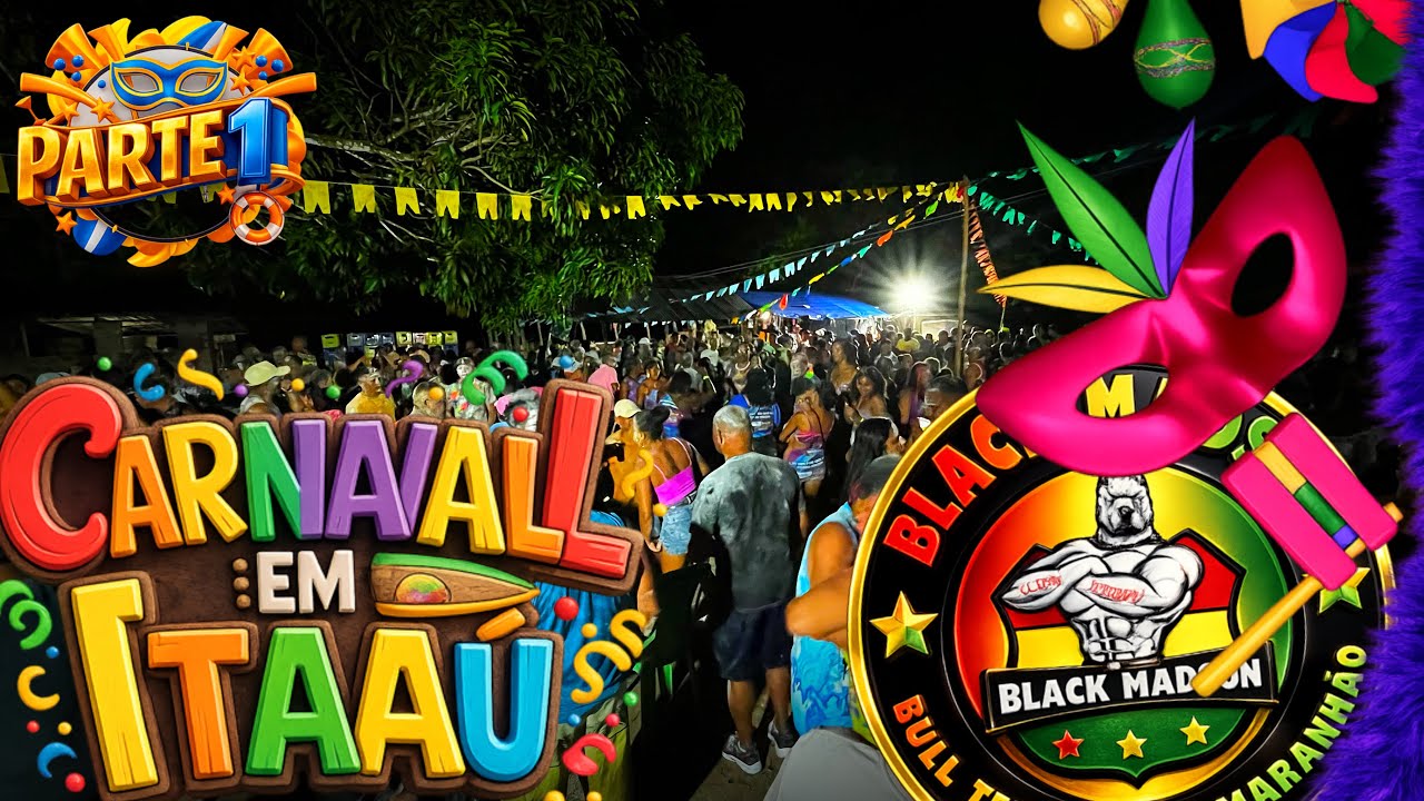 CARNAVAL DE ITAAÚ ALCÂNTARA 2026 COM A RADIOLA BLACK MADSON. PARTE 1
