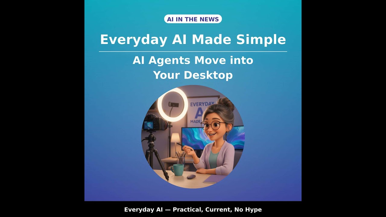 AI Agents Move Into Your Desktop