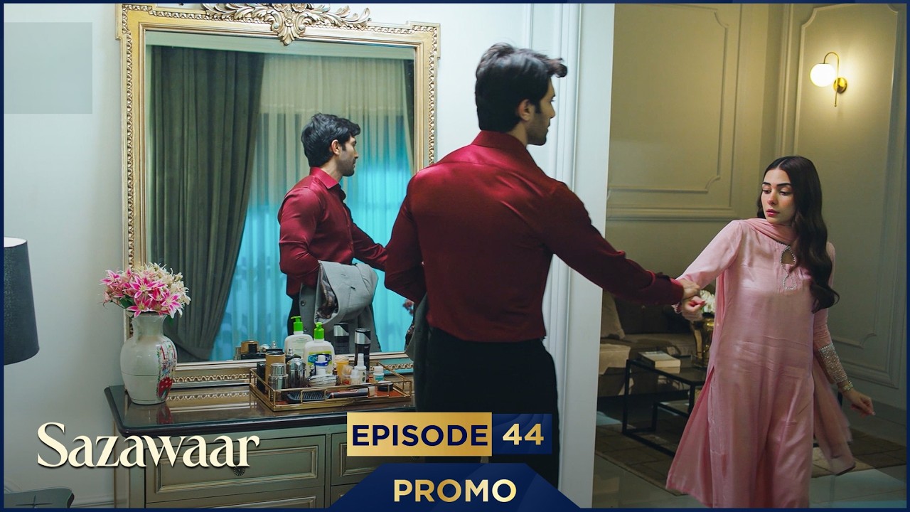 Sazawaar Episode 44 | Promo | Khaqan Shahnawaz | Alishba Khan | ARY Digital Drama