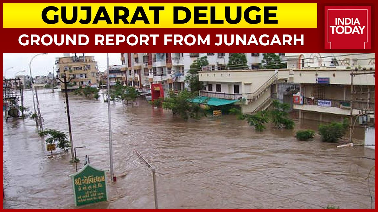 Gujarat Deluge: 5 People Dead Due To Flash Floods In Saurashtra | India Today Ground Report