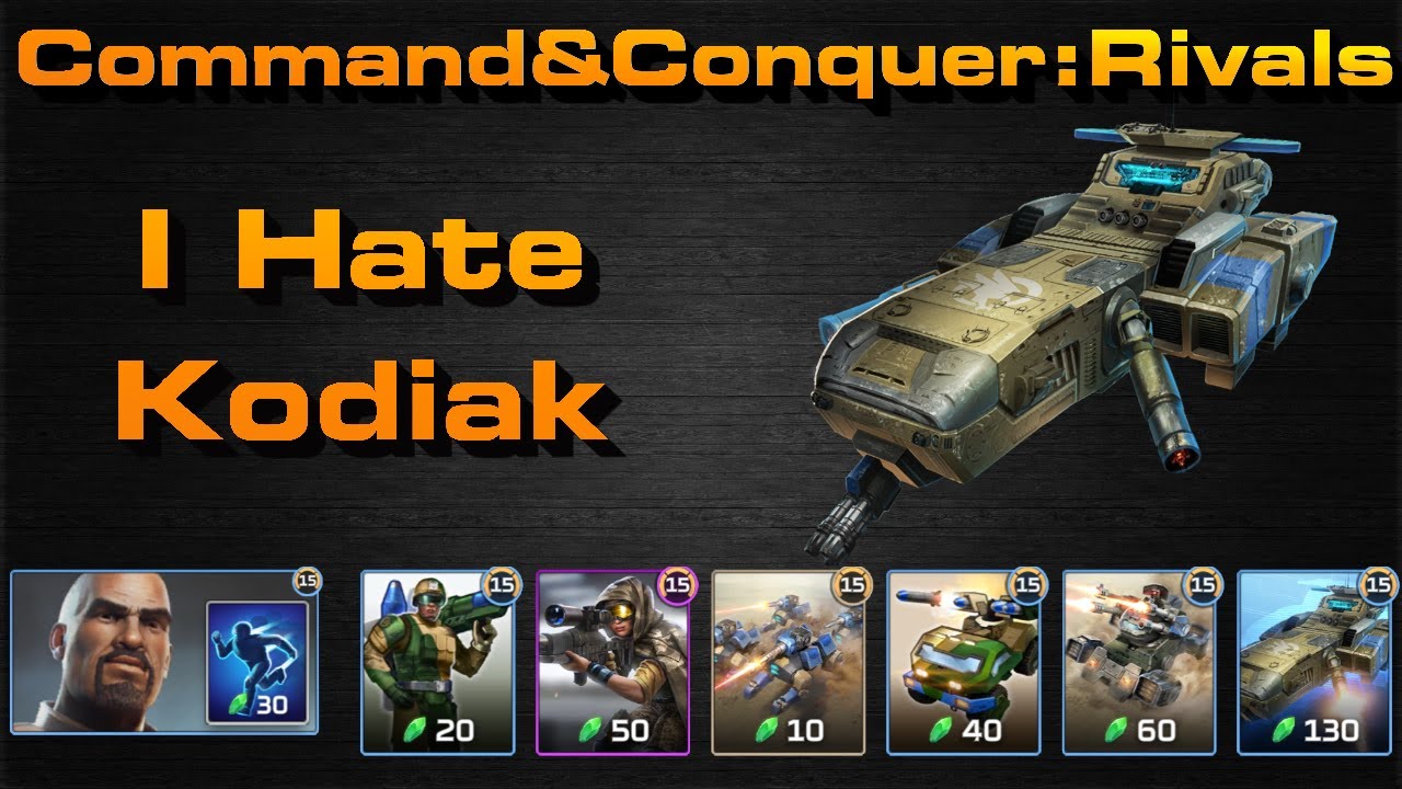 C&C Rivals: I Hate Kodiak