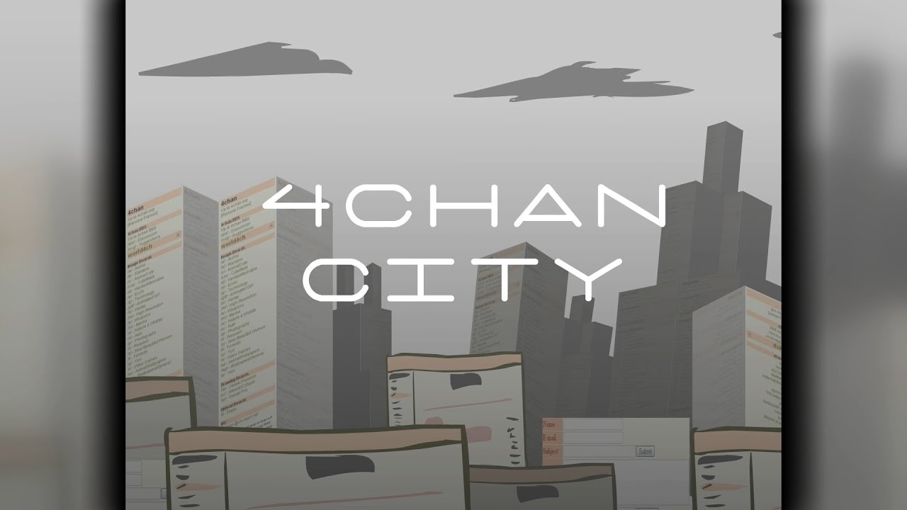 4chan city [2022 audio replacement]