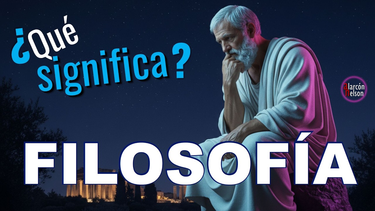 &iquest;Qu&eacute; Significa Filosof&iacute;a?