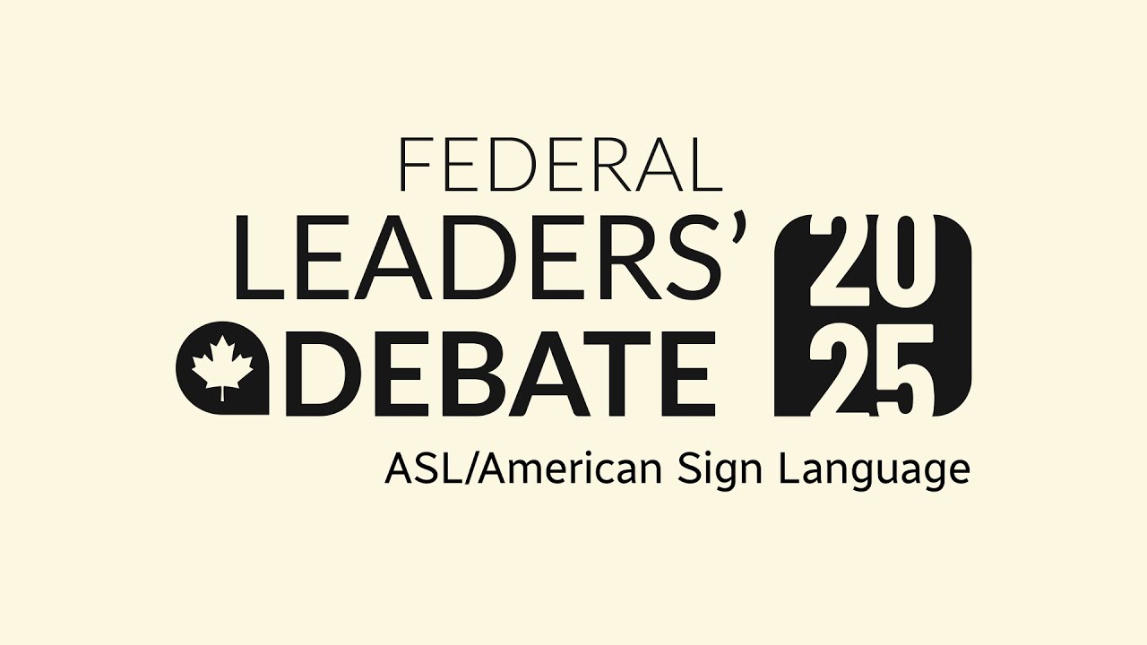 Leaders' Debate 2025 (ASL)