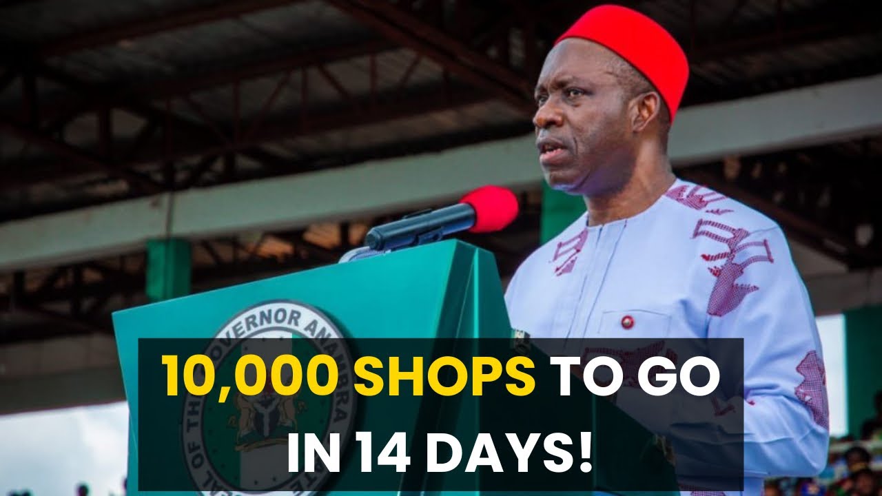 Soludo Orders 10,000 Onitsha Shops Demolished, Traders Get 14-Day Ultimatum