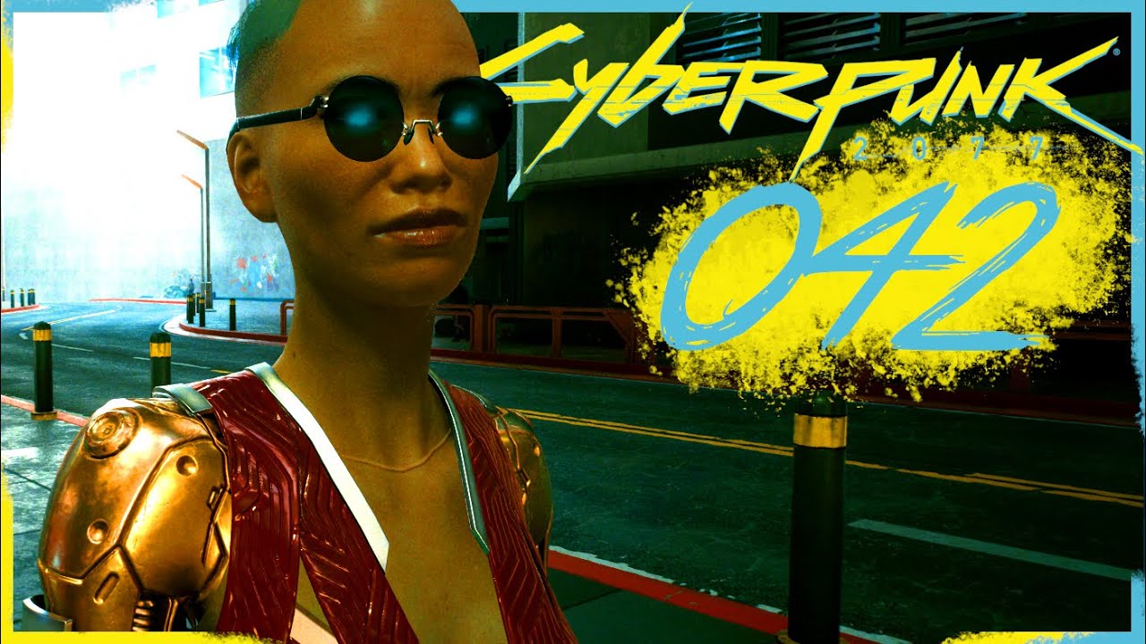 CYBERPUNK 2077 #042 🚨 Letzter Login 🚨 Let's Play