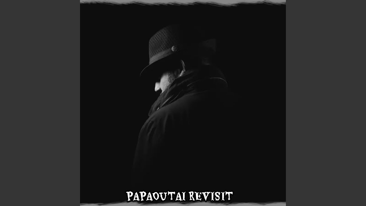 Papaoutai Revisit