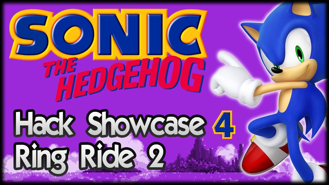 Sonic Hack Showcase 4 : Ring Ride 2