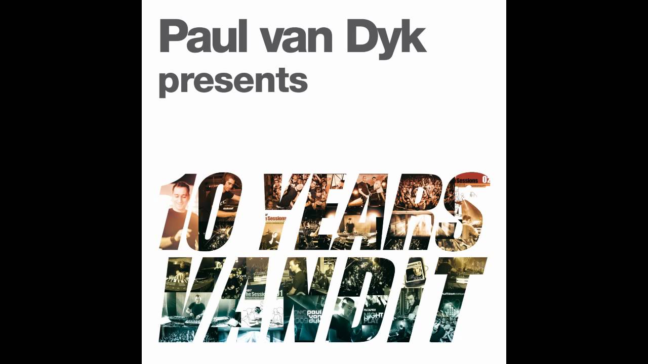 10 YEARS VANDIT (Paul van Dyk - We Come Together Preview)