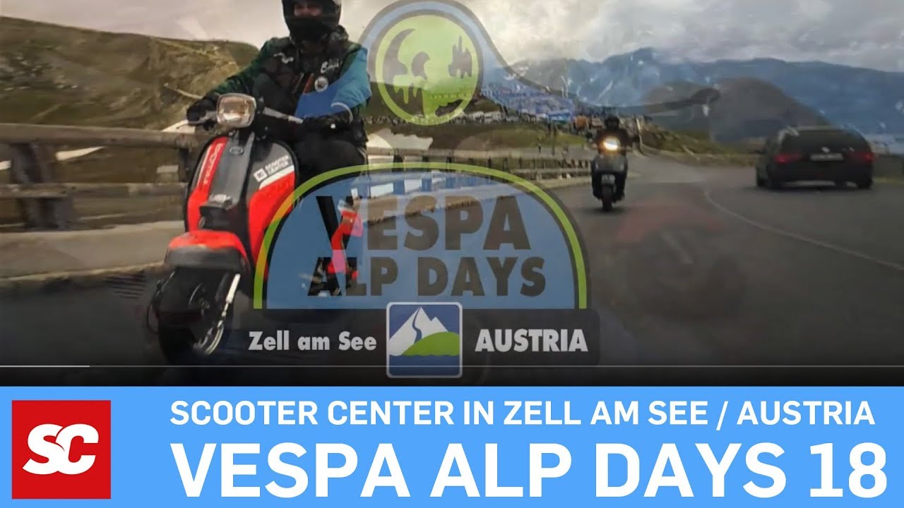 Vespa Alp Days 2018 Vespa Treffen Zell am See