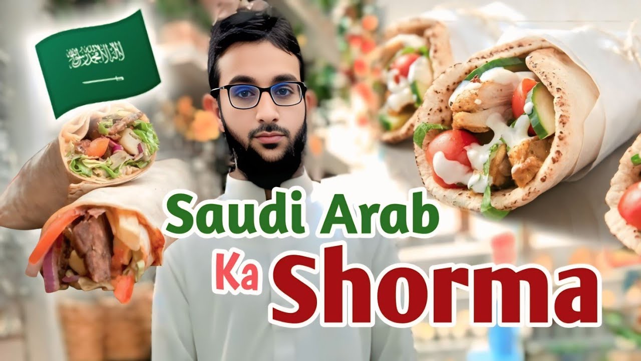 Saudi Arab 🇸🇦 ka Zabardast Shorma • My New Best Vlogs 2026 • New Vlogs •